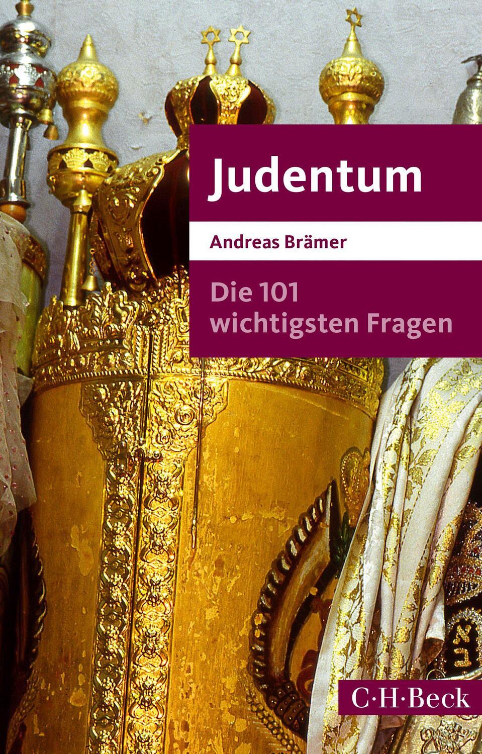 Cover: 9783406765902 | Die 101 wichtigsten Fragen - Judentum | Andreas Brämer | Taschenbuch