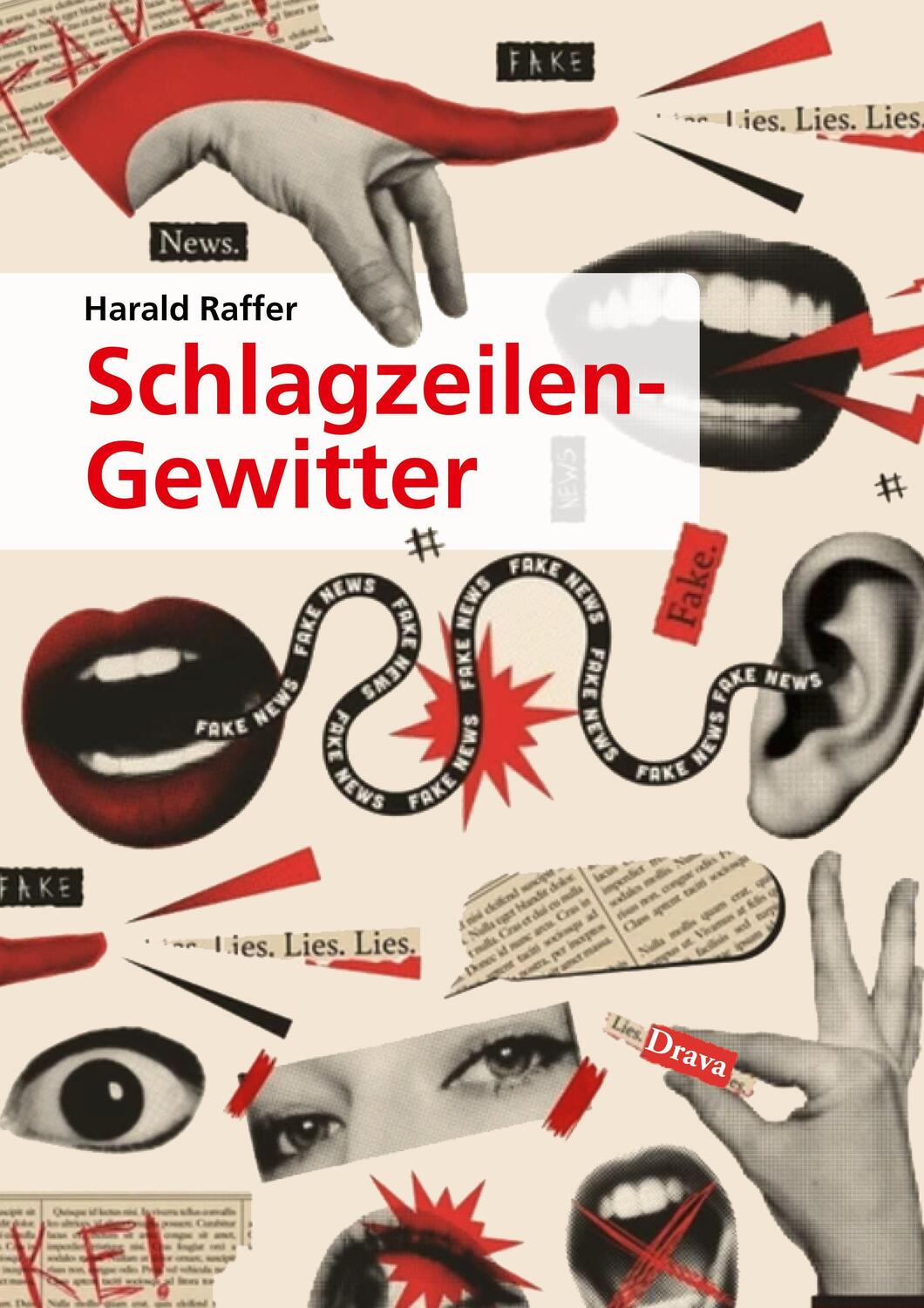 Cover: 9783991380863 | Schlagzeilen-Gewitter | Harald Raffer | Buch | 250 S. | Deutsch | 2024