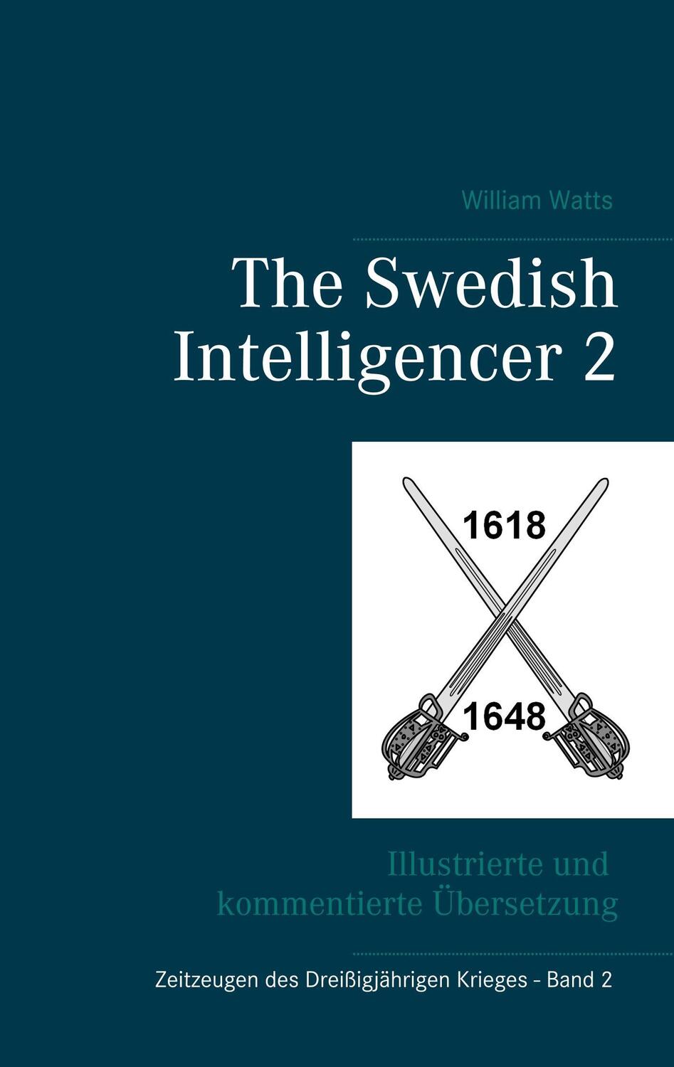 Cover: 9783746043616 | The Swedish Intelligencer Band 2 | William Watts | Taschenbuch