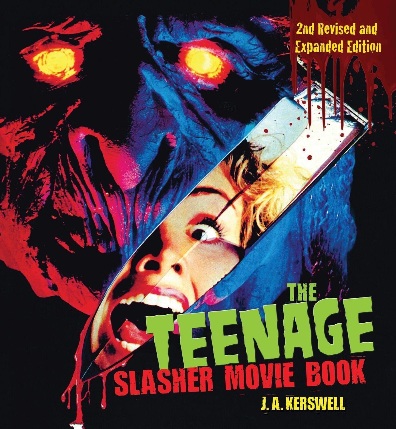 Cover: 9781620083079 | The Teenage Slasher Movie Book, 2nd Revised and Expanded Edition