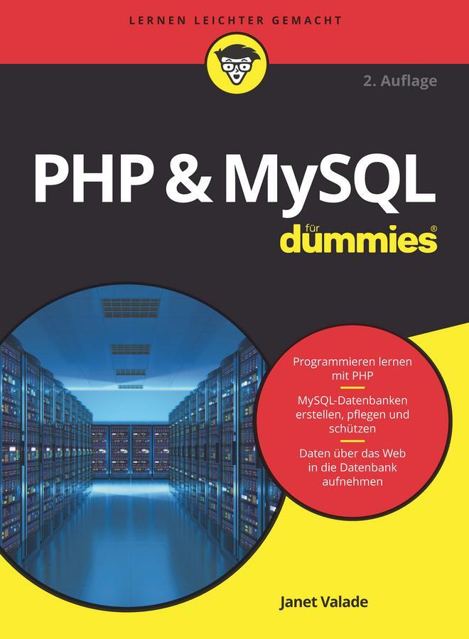 Cover: 9783527714438 | PHP &amp; MySQL für Dummies | Janet Valade | Taschenbuch | für Dummies