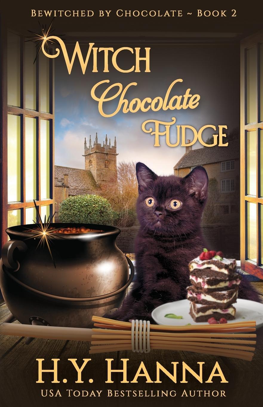 Cover: 9780995401242 | Witch Chocolate Fudge | Bewitched By Chocolate Mysteries - Book 2