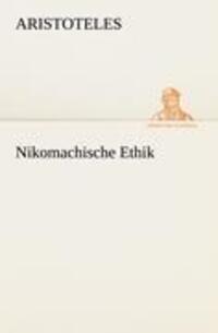 Cover: 9783842469549 | Nikomachische Ethik | Aristoteles | Taschenbuch | Paperback | Deutsch