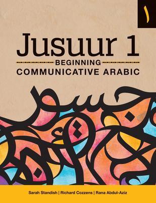 Cover: 9781647120207 | Jusuur 1 | Beginning Communicative Arabic | Rana Abdul-Aziz (u. a.)