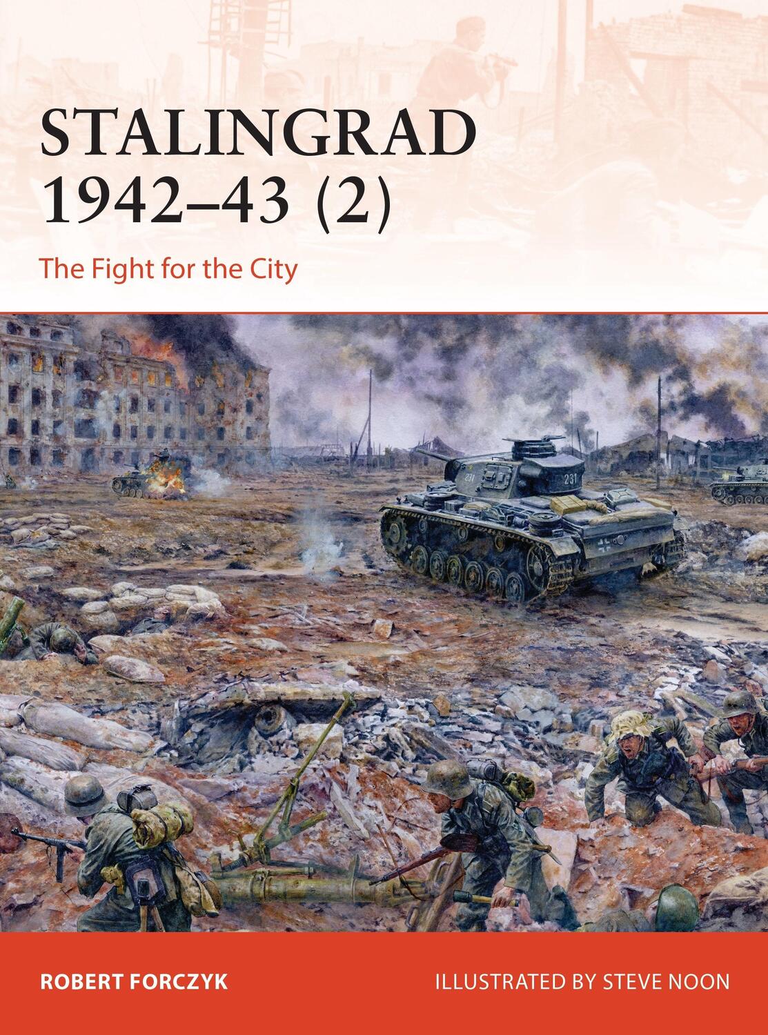 Cover: 9781472842695 | Stalingrad 1942-43 (2) | The Fight for the City | Robert Forczyk