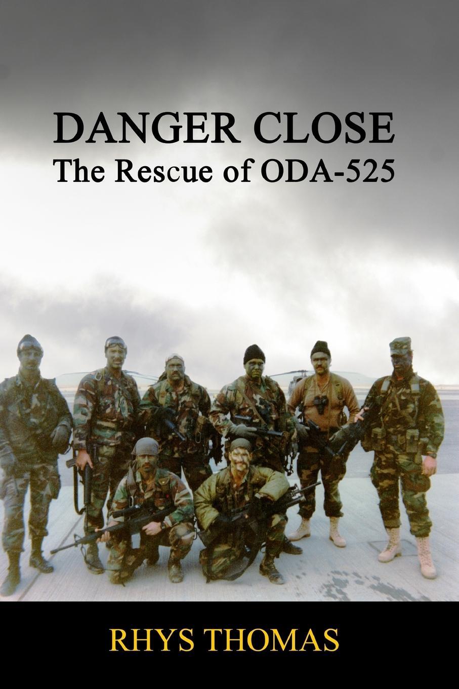 Cover: 9781365626548 | DANGER CLOSE | The Rescue of ODA-525 | Rhys Thomas | Taschenbuch