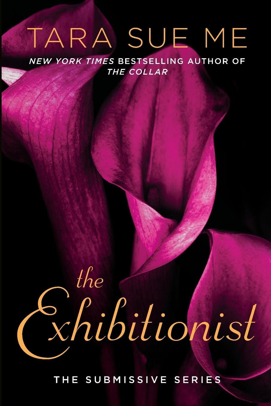 Cover: 9780451474520 | The Exhibitionist | Tara Sue Me | Taschenbuch | Paperback | Englisch
