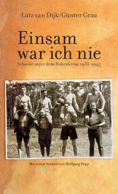 Cover: 9783896560971 | Einsam war ich nie | Schwule unter dem Hakenkreuz 1933 - 1945 | Buch
