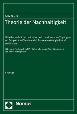 Cover: 9783848770632 | Theorie der Nachhaltigkeit | Felix Ekardt | Taschenbuch | 777 S.