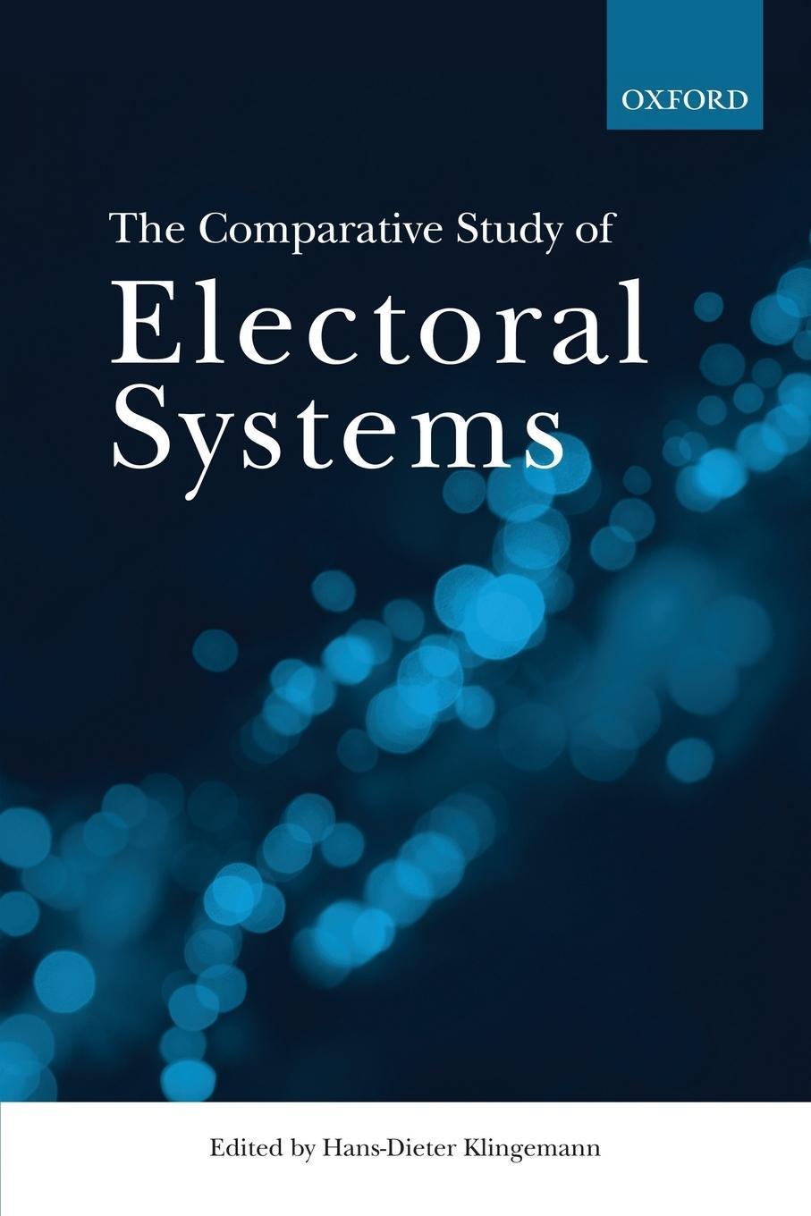 Cover: 9780199642397 | The Comparative Study of Electoral Systems | Hans-Dieter Klingemann