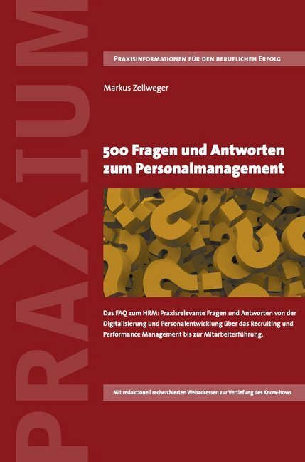 Cover: 9783906092409 | 500 Fragen und Antworten zum Personalmanagement | Zellweger Markus