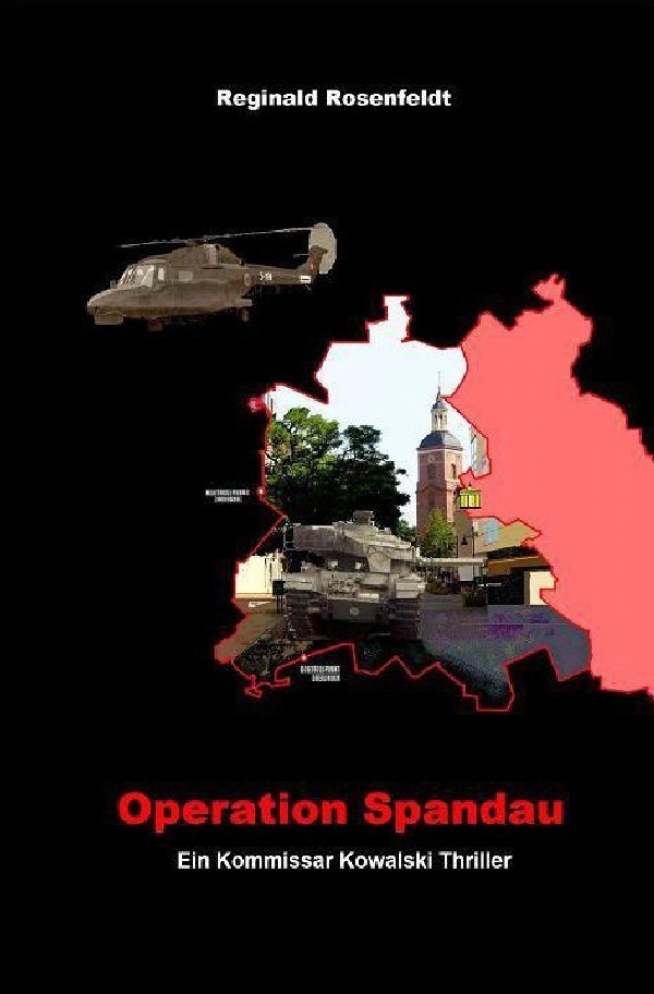Cover: 9783745079418 | Operation Spandau | Ein Kommissar Kowalski Thriller | Rosenfeldt