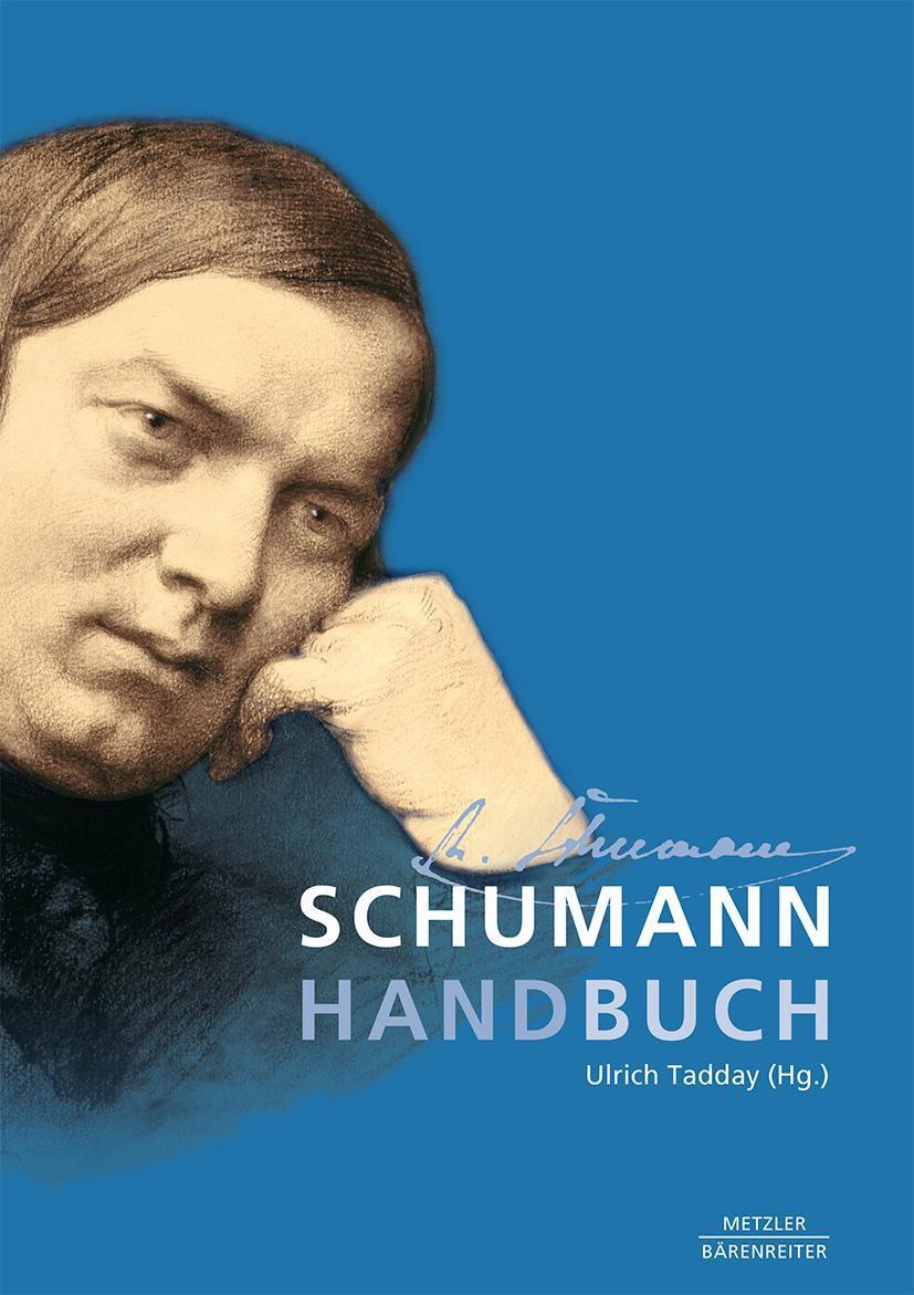 Cover: 9783476016713 | Schumann-Handbuch | Ulrich Tadday | Buch | HC runder Rücken kaschiert