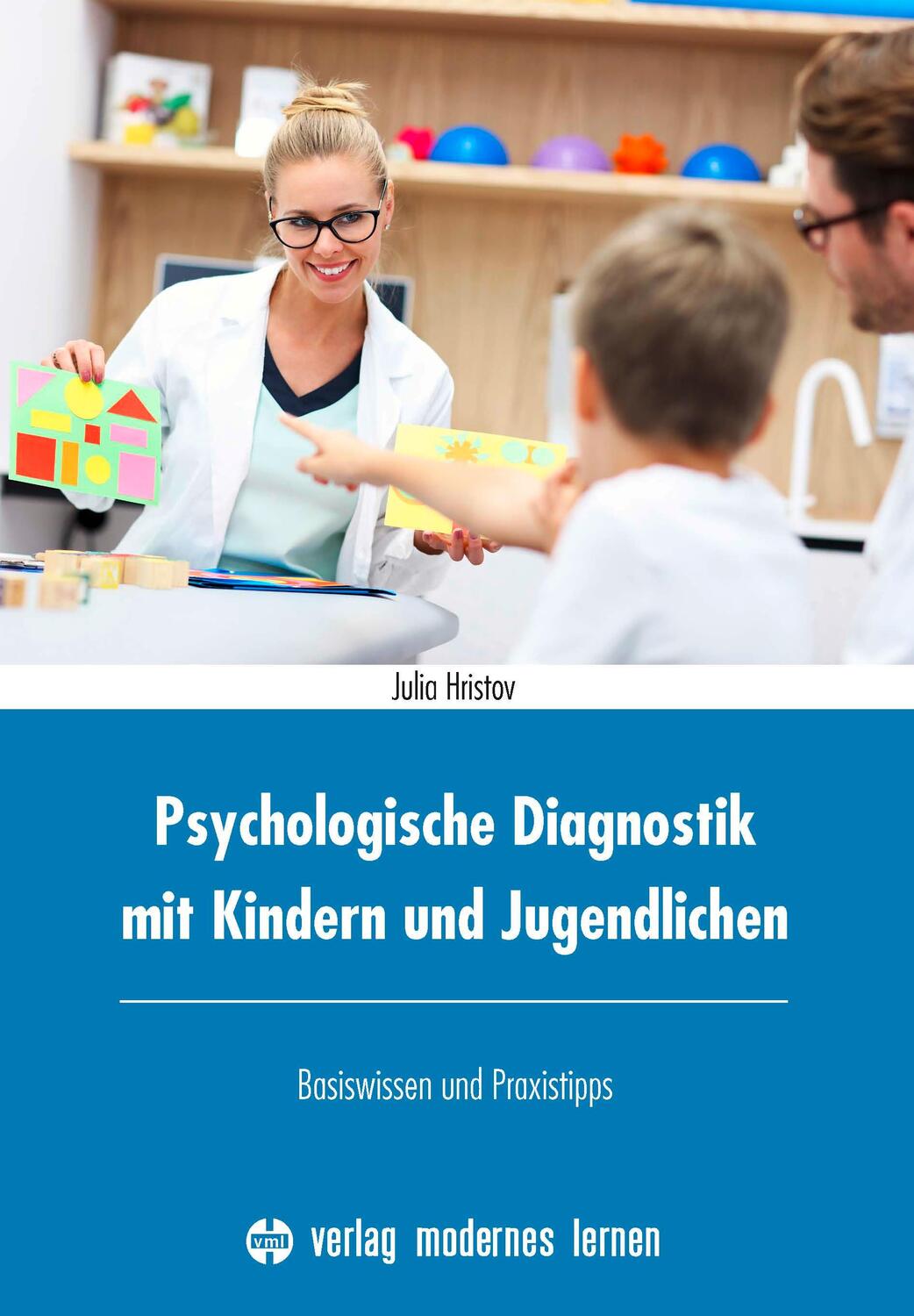Cover: 9783808008713 | Psychologische Diagnostik mit Kindern und Jugendlichen | Julia Hristov