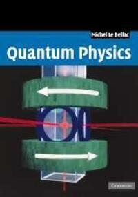 Cover: 9781107602762 | Quantum Physics | Michel Le Bellac | Taschenbuch | Paperback | 2018