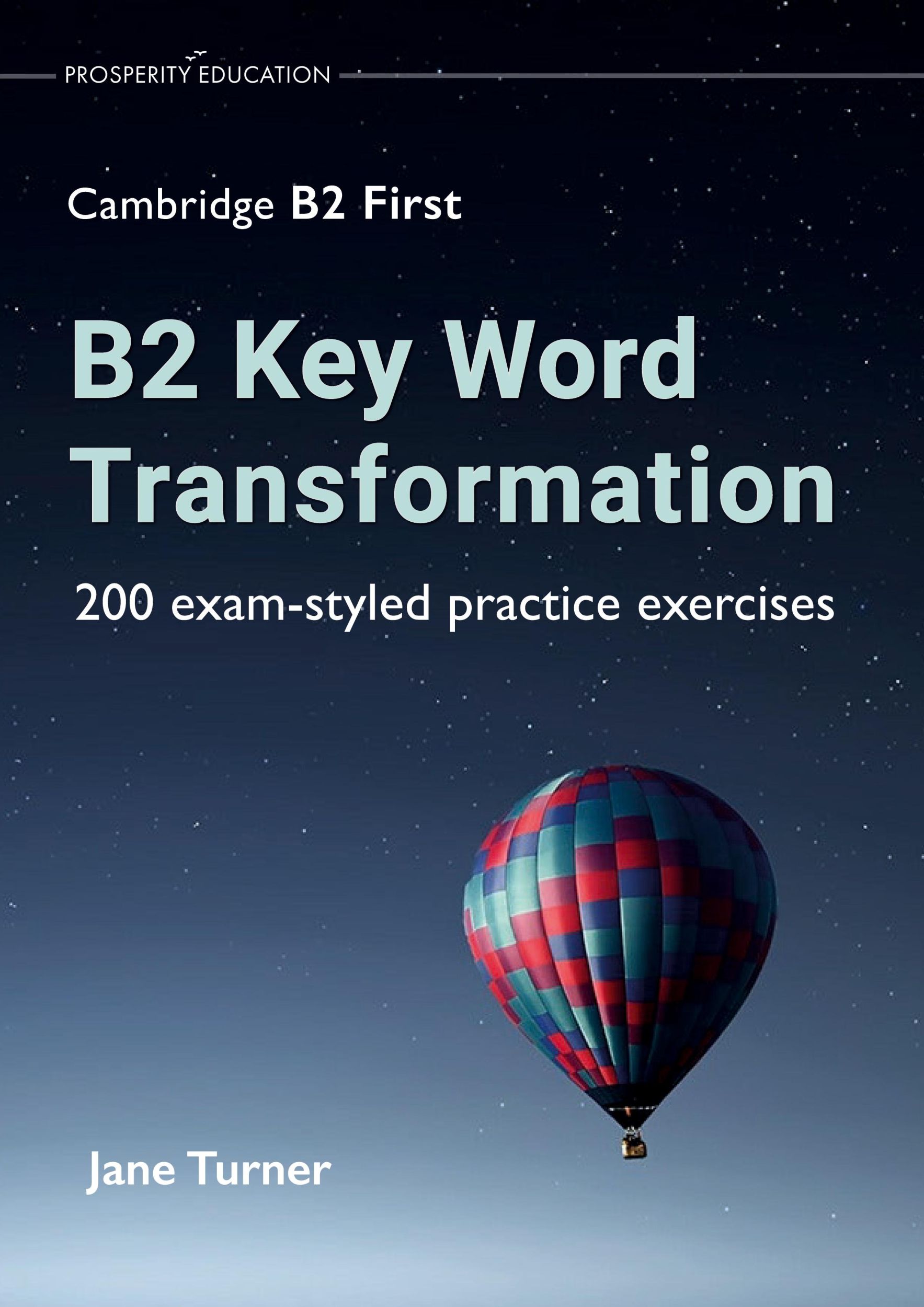 Cover: 9781913825713 | B2 Key Word Transformation | 200 exam-styled practice exercises | Buch