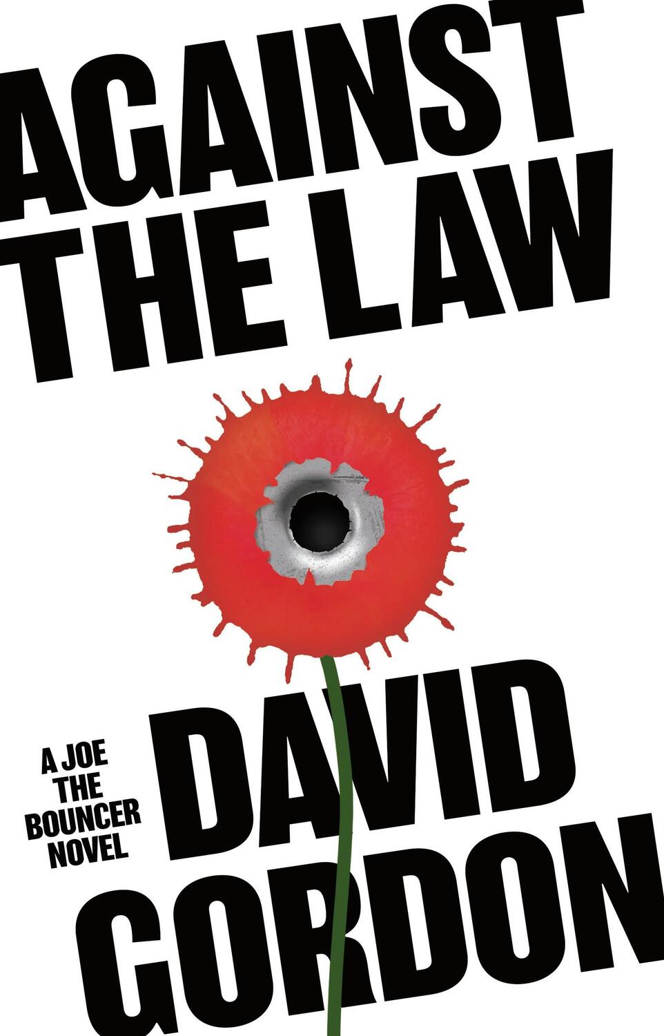 Cover: 9781801104791 | Against the Law | David Gordon | Taschenbuch | Joe the Bouncer | 2022