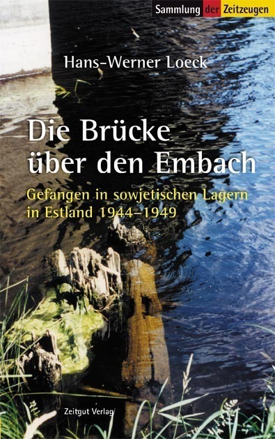 Cover: 9783866142343 | Die Brücke über den Embach | Hans-Werner Loeck | Taschenbuch | 350 S.