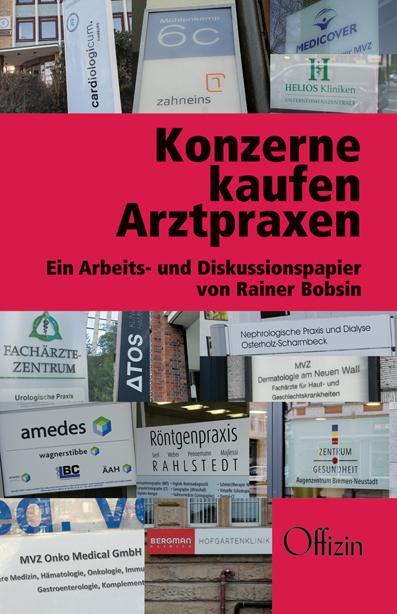 Cover: 9783945447369 | Konzerne kaufen Arztpraxen | Ein Arbeits- und Diskussionspapier | Buch