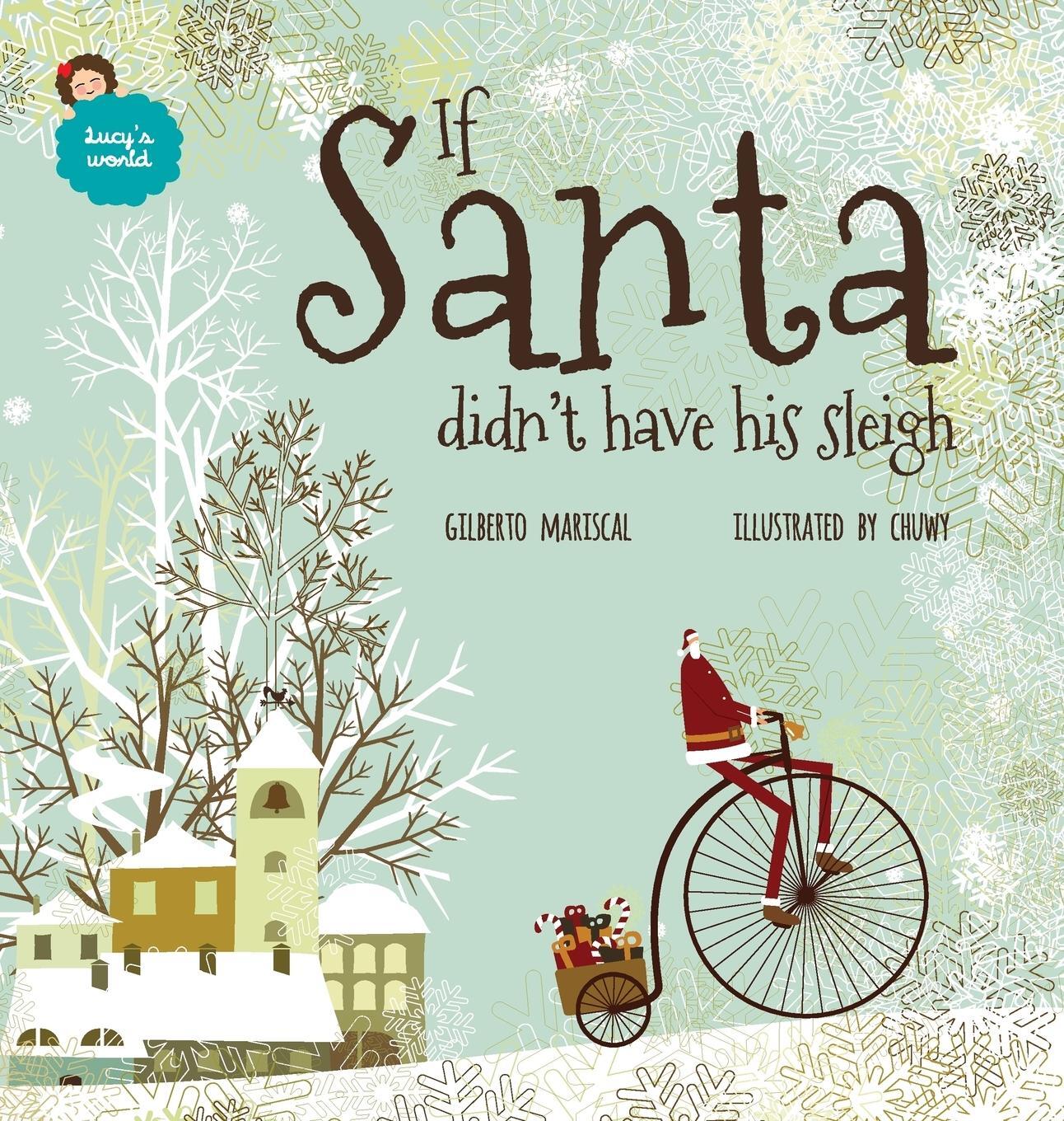 Cover: 9788409042593 | If Santa didn't have his sleigh | Gilberto Mariscal | Buch | Englisch