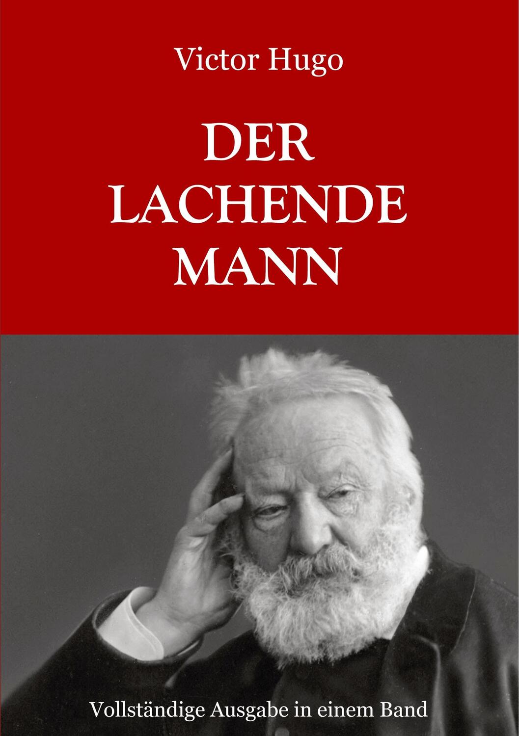 Cover: 9783746099033 | Der lachende Mann - Vollständige Ausgabe | Victor Hugo | Taschenbuch