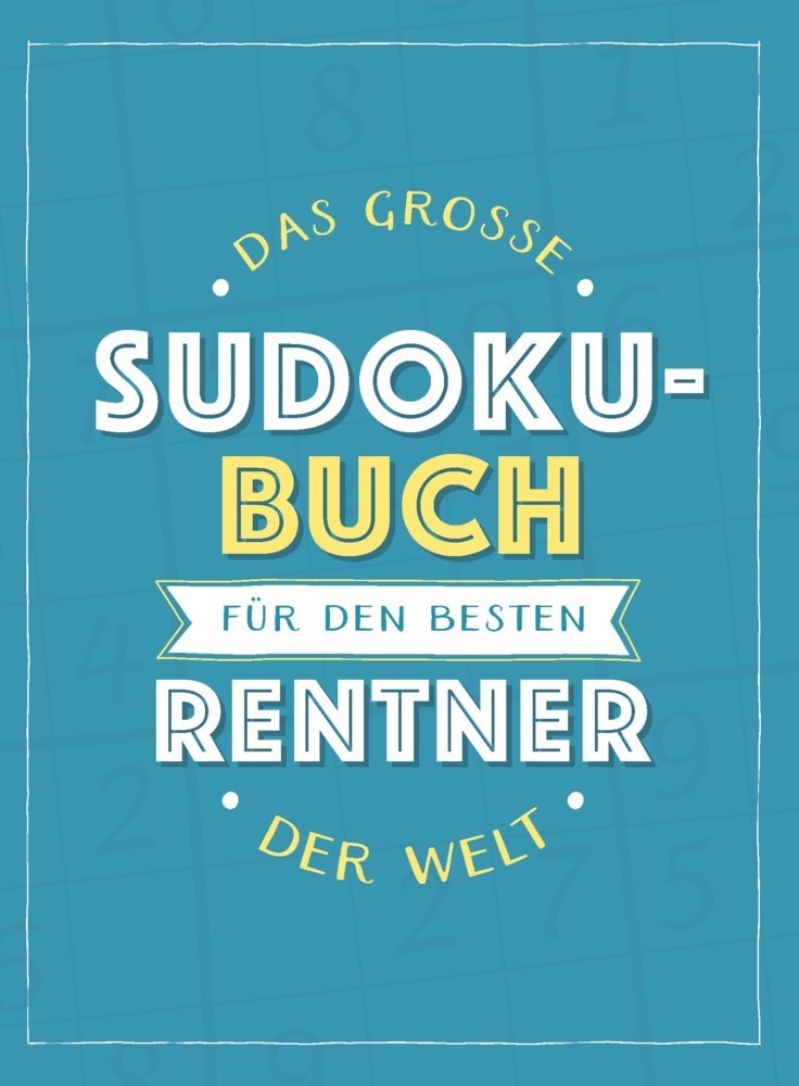 Cover: 9783625214106 | Das große Sudoku-Buch für den besten Rentner der Welt | Taschenbuch