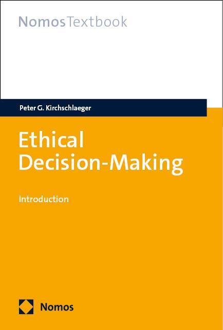 Cover: 9783756013418 | Ethical Decision-Making | Peter G. Kirchschlaeger | Taschenbuch | 2023