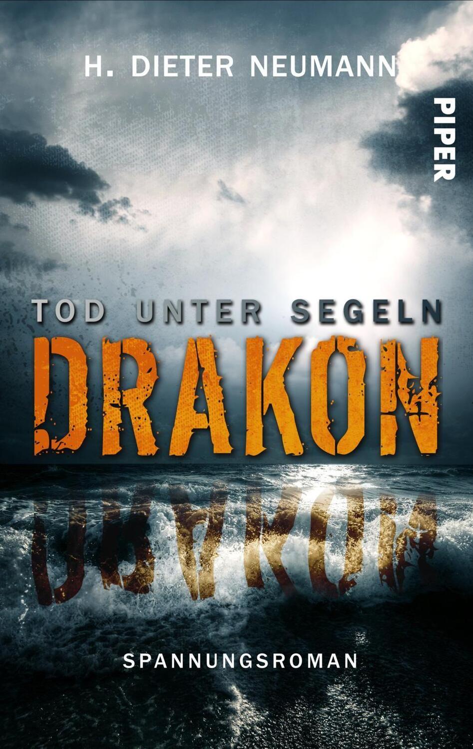 Cover: 9783492503969 | Drakon - Tod unter Segeln | Spannungsroman | H. Dieter Neumann | Buch