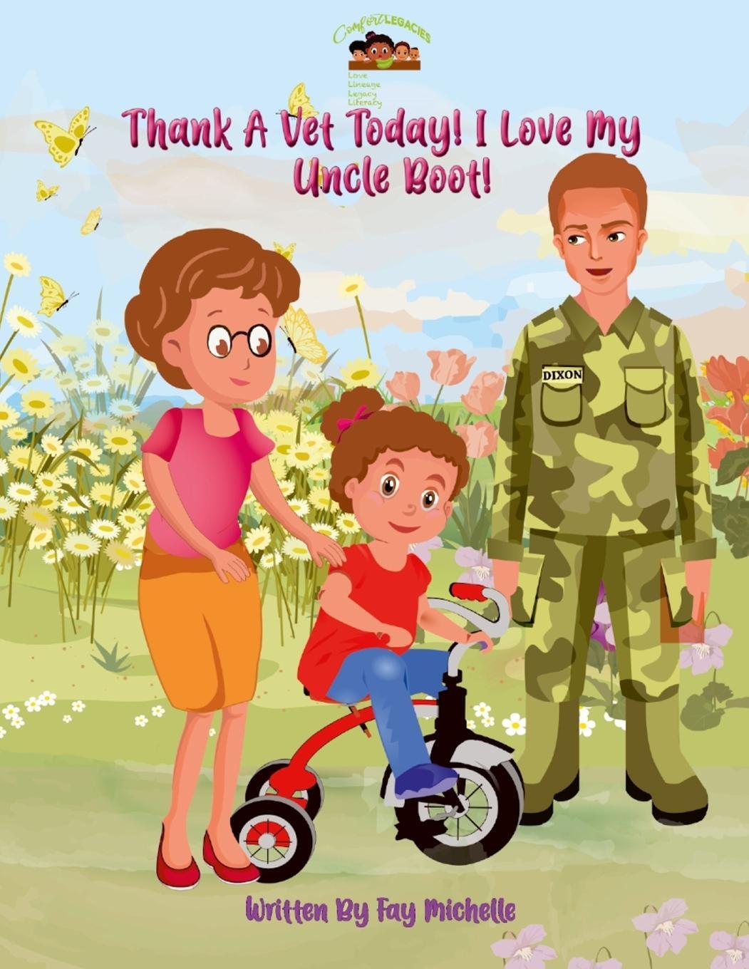 Cover: 9781088090725 | Thank A Vet! I Love My Uncle Boot! | Fay Michelle | Taschenbuch | 2023