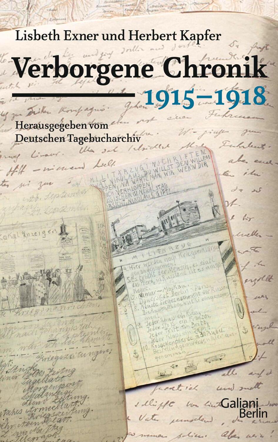 Cover: 9783869710907 | Verborgene Chronik 1915-1918 | Herbert Kapfer (u. a.) | Buch | 816 S.