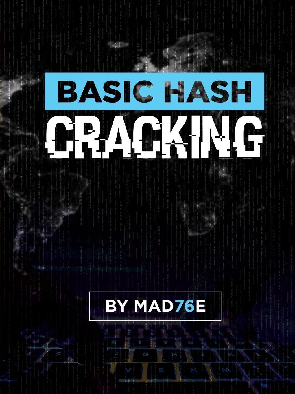 Cover: 9781365481895 | Basic Hash Cracking | Mad76e | Taschenbuch | Paperback | Englisch