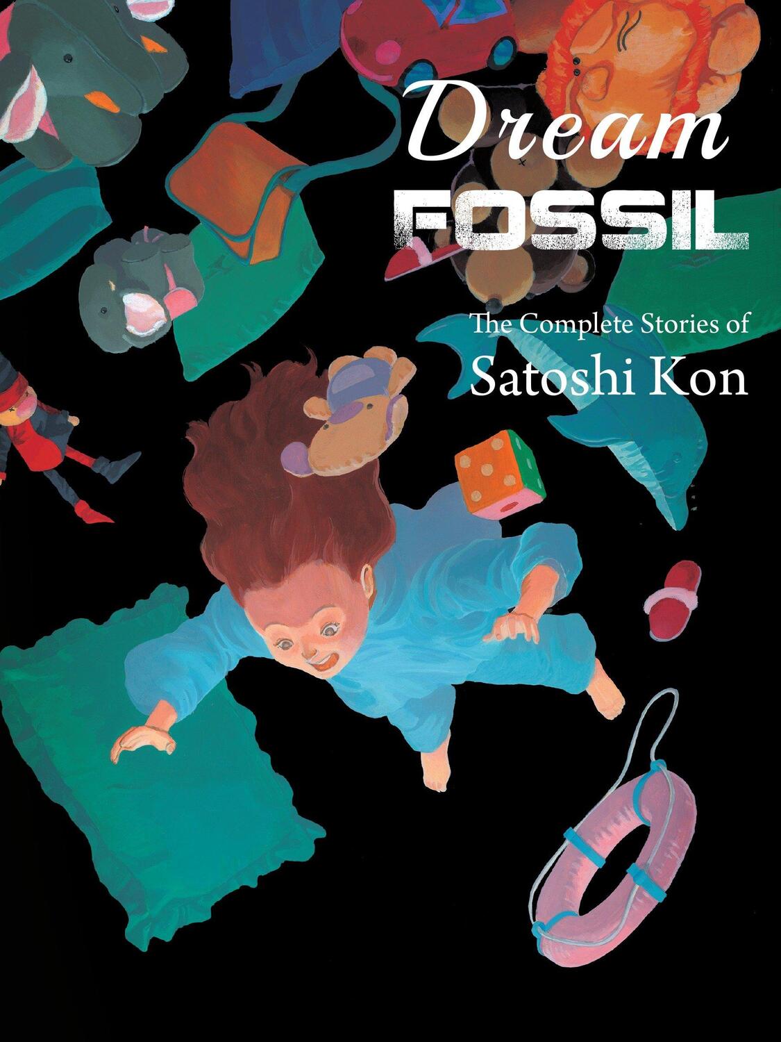 Cover: 9781941220245 | Dream Fossil | The Complete Stories of Satoshi Kon | Satoshi Kon