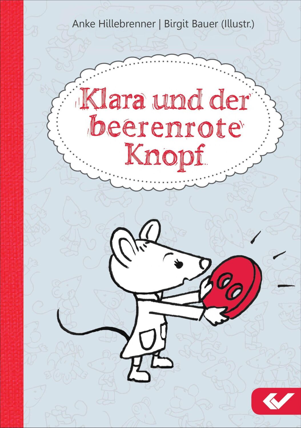 Cover: 9783863539085 | Klara und der beerenrote Knopf | Anke Hillebrenner | Broschüre | 32 S.