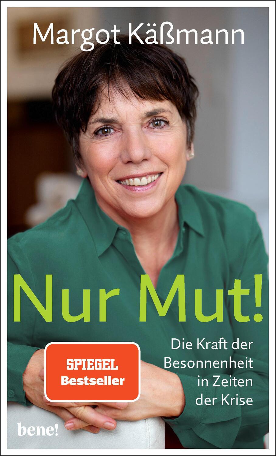 Cover: 9783963401671 | Nur Mut! - Die Kraft der Besonnenheit in Zeiten der Krise | Käßmann