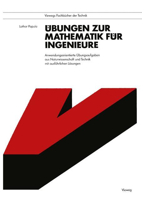 Cover: 9783528043551 | Übungen zur Mathematik für Ingenieure | Lothar Papula | Taschenbuch