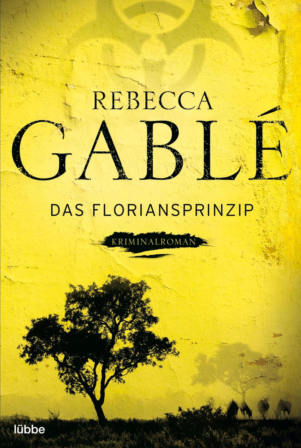 Cover: 9783404167920 | Das Floriansprinzip | Krimi | Rebecca Gablé | Taschenbuch | Paperback