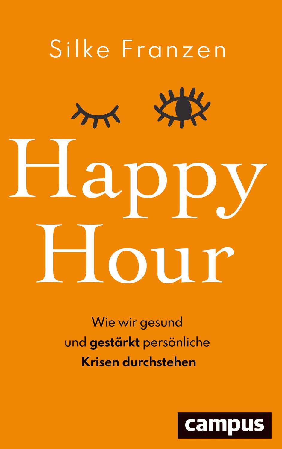 Cover: 9783593514819 | Happy Hour | Silke Franzen | Taschenbuch | Deutsch | 2021 | Campus