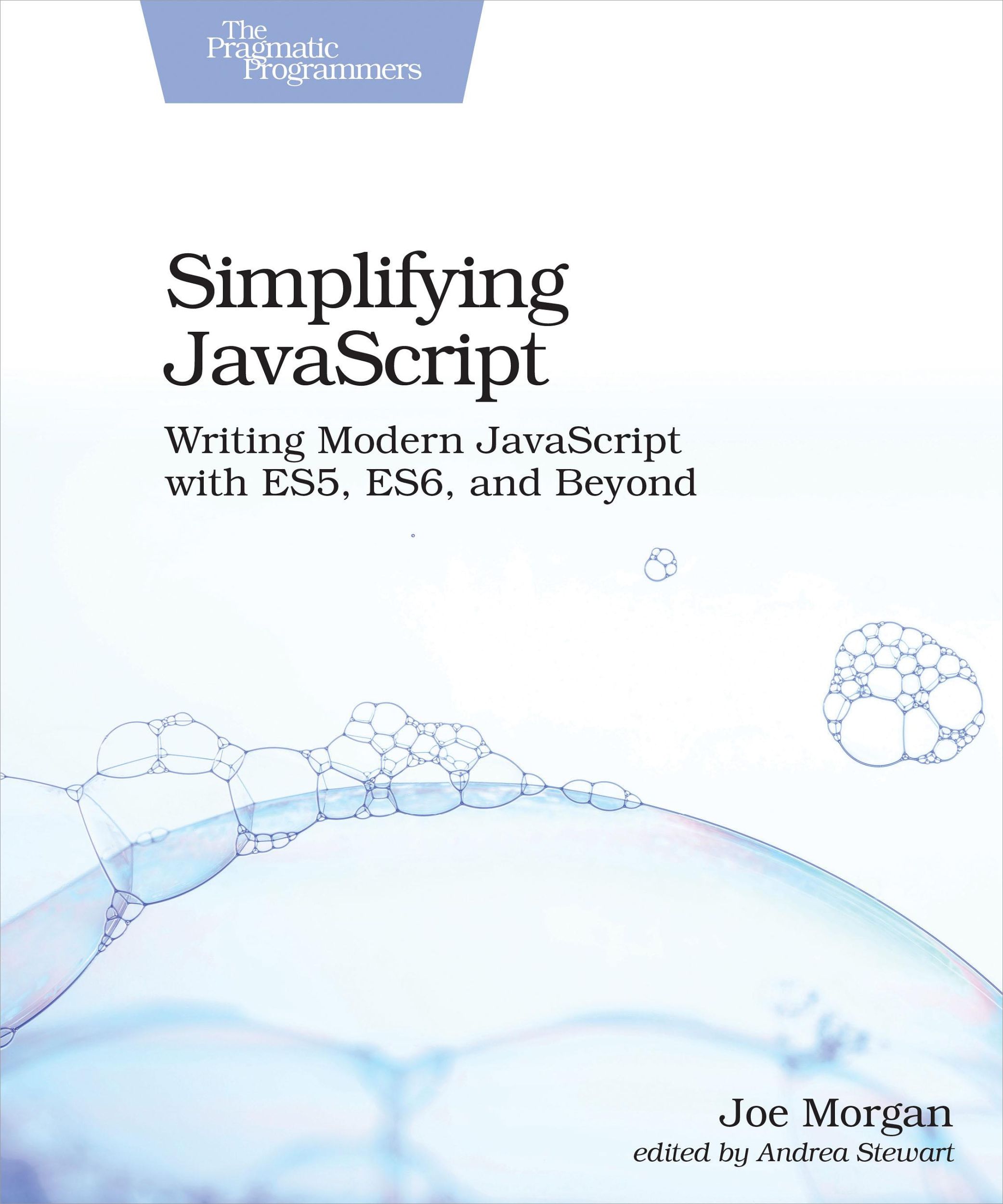 Cover: 9781680502886 | Simplifying JavaScript | Joe Morgan | Taschenbuch | Englisch | 2018