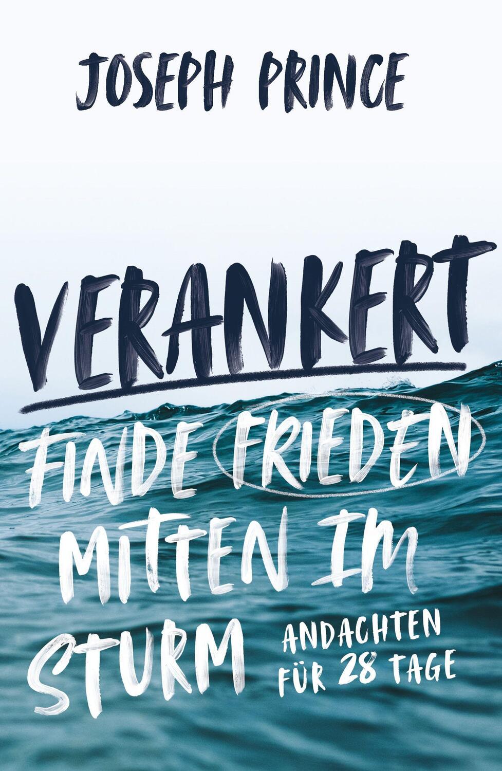 Cover: 9783959331005 | Verankert - Finde Frieden mitten im Sturm | Andachten für 28 Tage