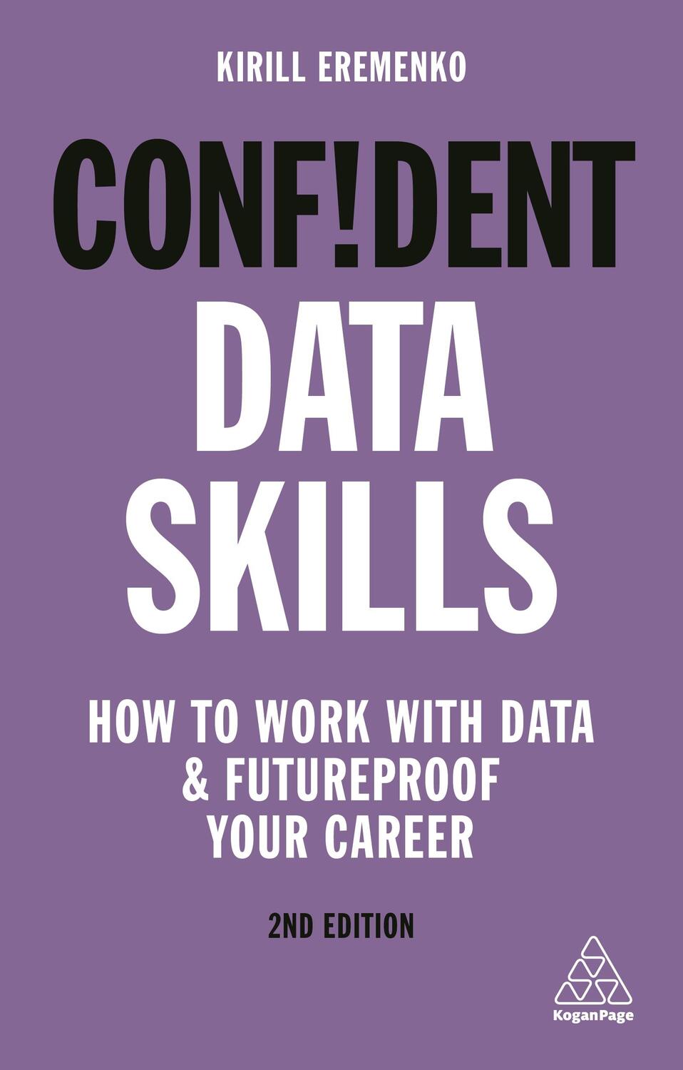 Cover: 9781789664386 | Confident Data Skills: How to Work with Data and Futureproof Your...