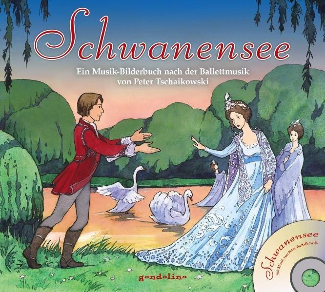 Cover: 9783811232365 | Schwanensee + CD - Ein Musik-Bilderbuch nach der Ballettmusik von...