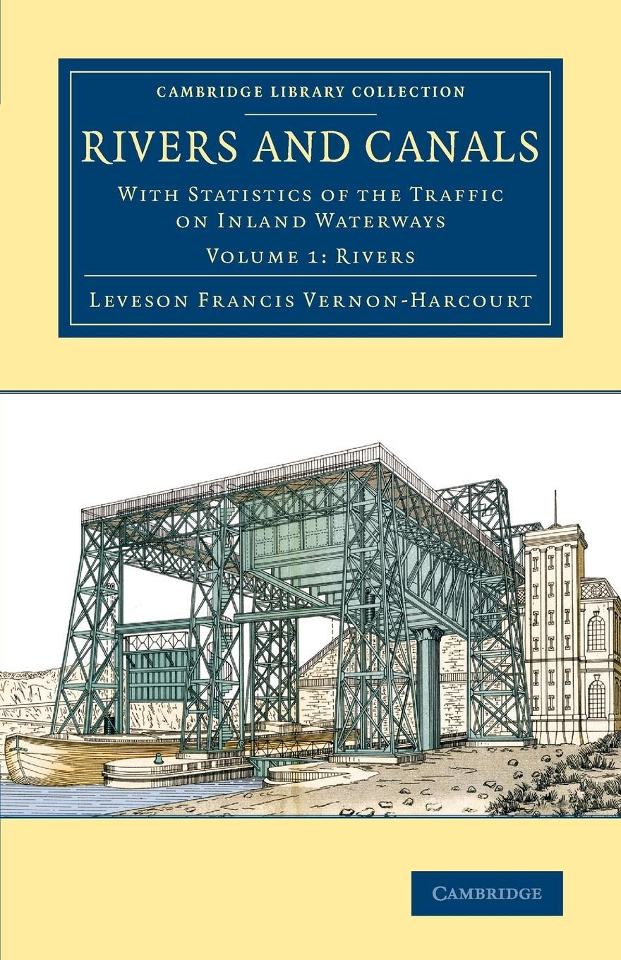Cover: 9781108080590 | Rivers and Canals | Leveson Francis Vernon-Harcourt | Taschenbuch