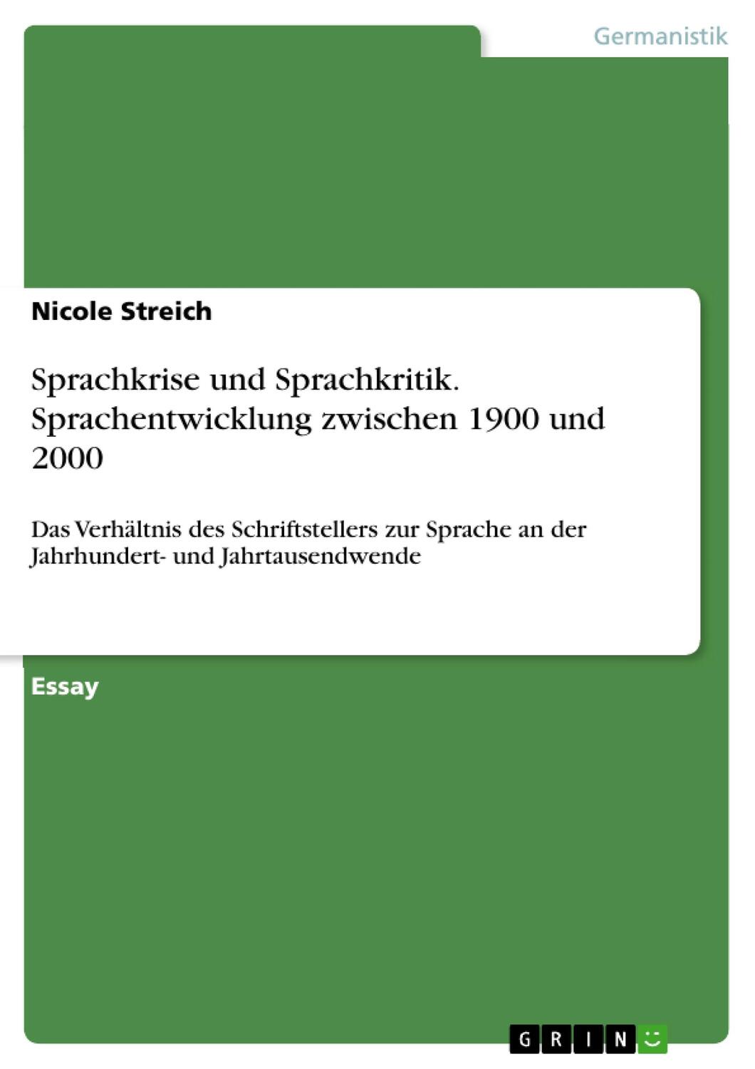 Cover: 9783638761635 | Sprachkrise und Sprachkritik. Sprachentwicklung zwischen 1900 und 2000