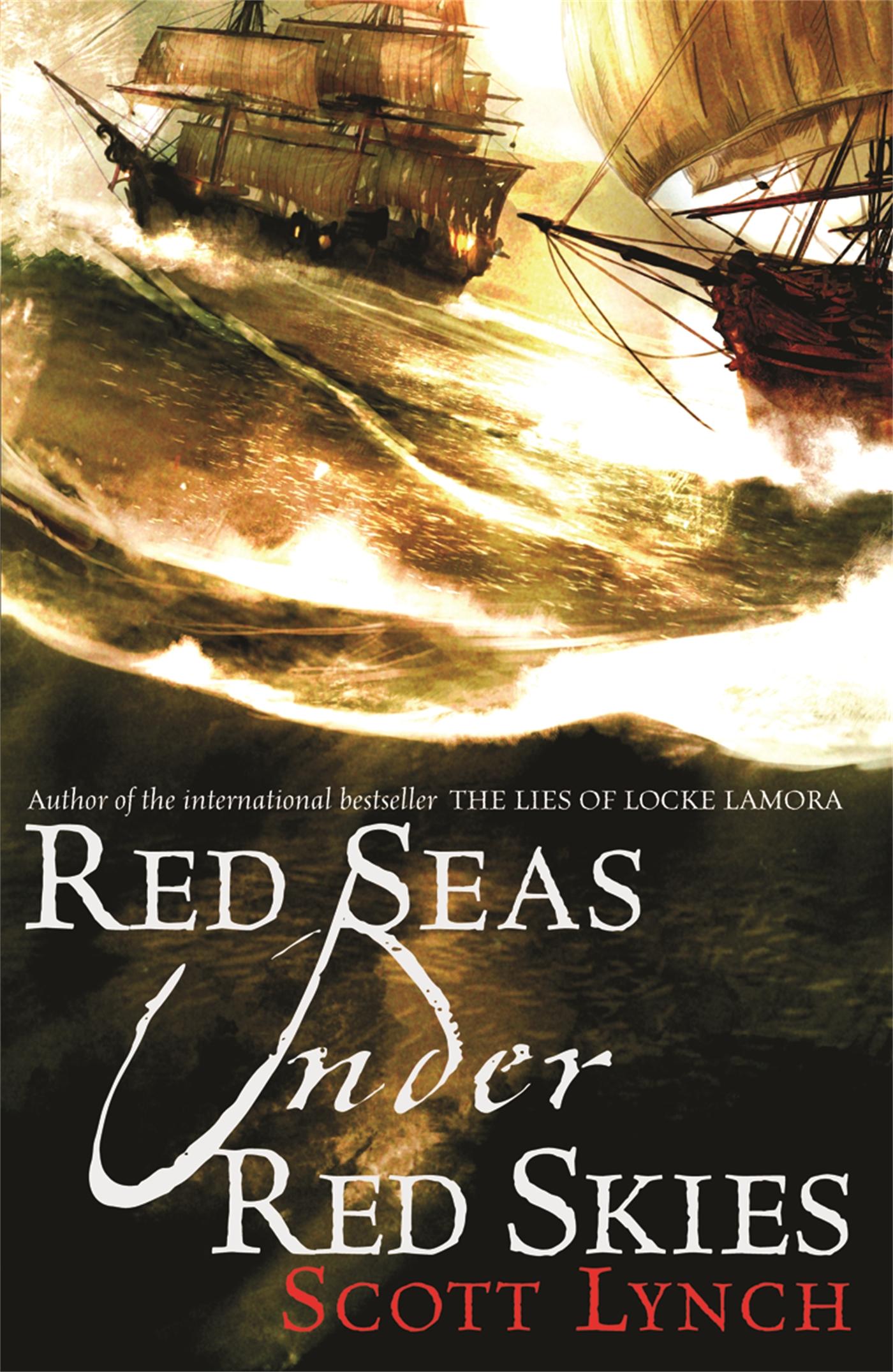 Cover: 9780575079670 | Red Seas Under Red Skies | Book two of the Gentleman Bastard Sequence