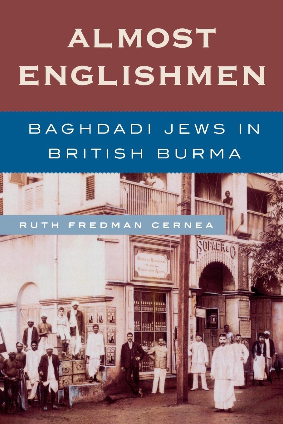 Cover: 9780739116470 | Almost Englishmen | Baghdadi Jews in British Burma | Cernea | Buch