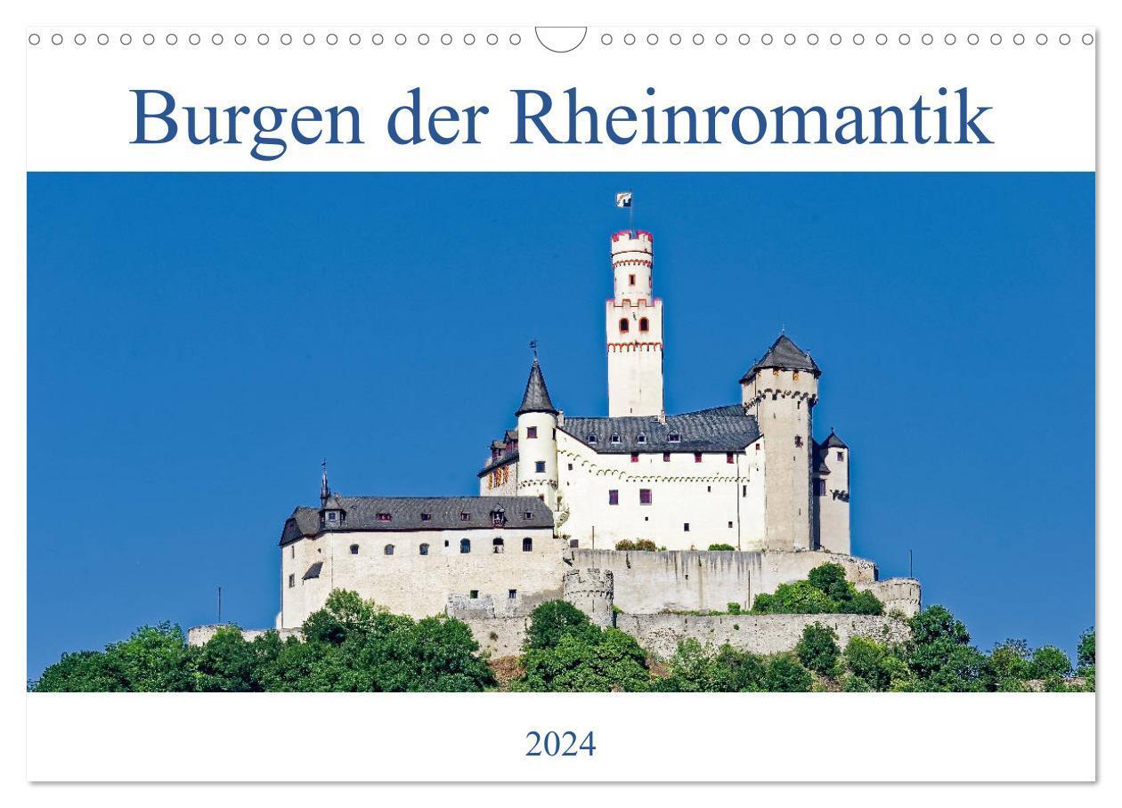 Cover: 9783383152245 | Burgen der Rheinromantik (Wandkalender 2024 DIN A3 quer), CALVENDO...