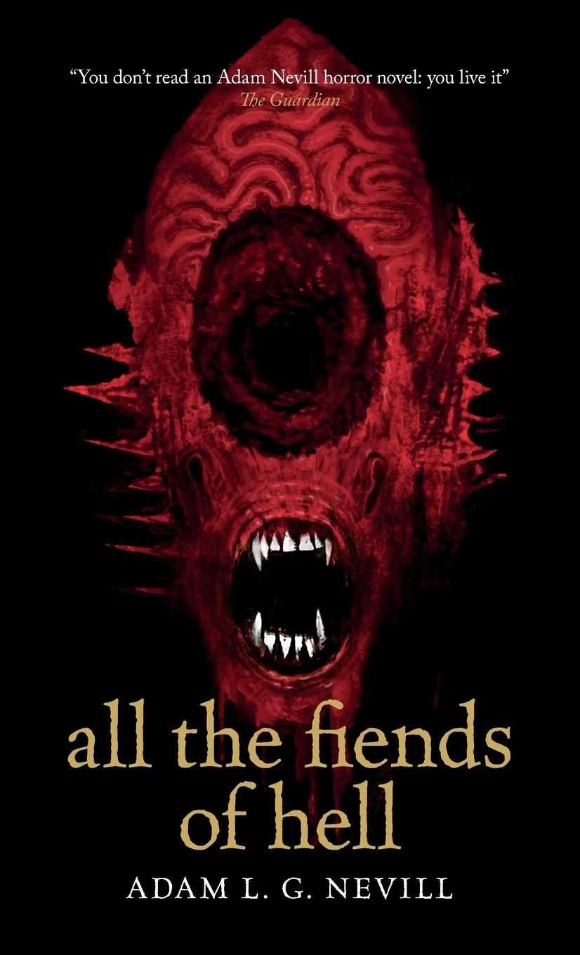 Cover: 9781739378448 | All the Fiends of Hell | Adam Nevill | Buch | Englisch | 2024