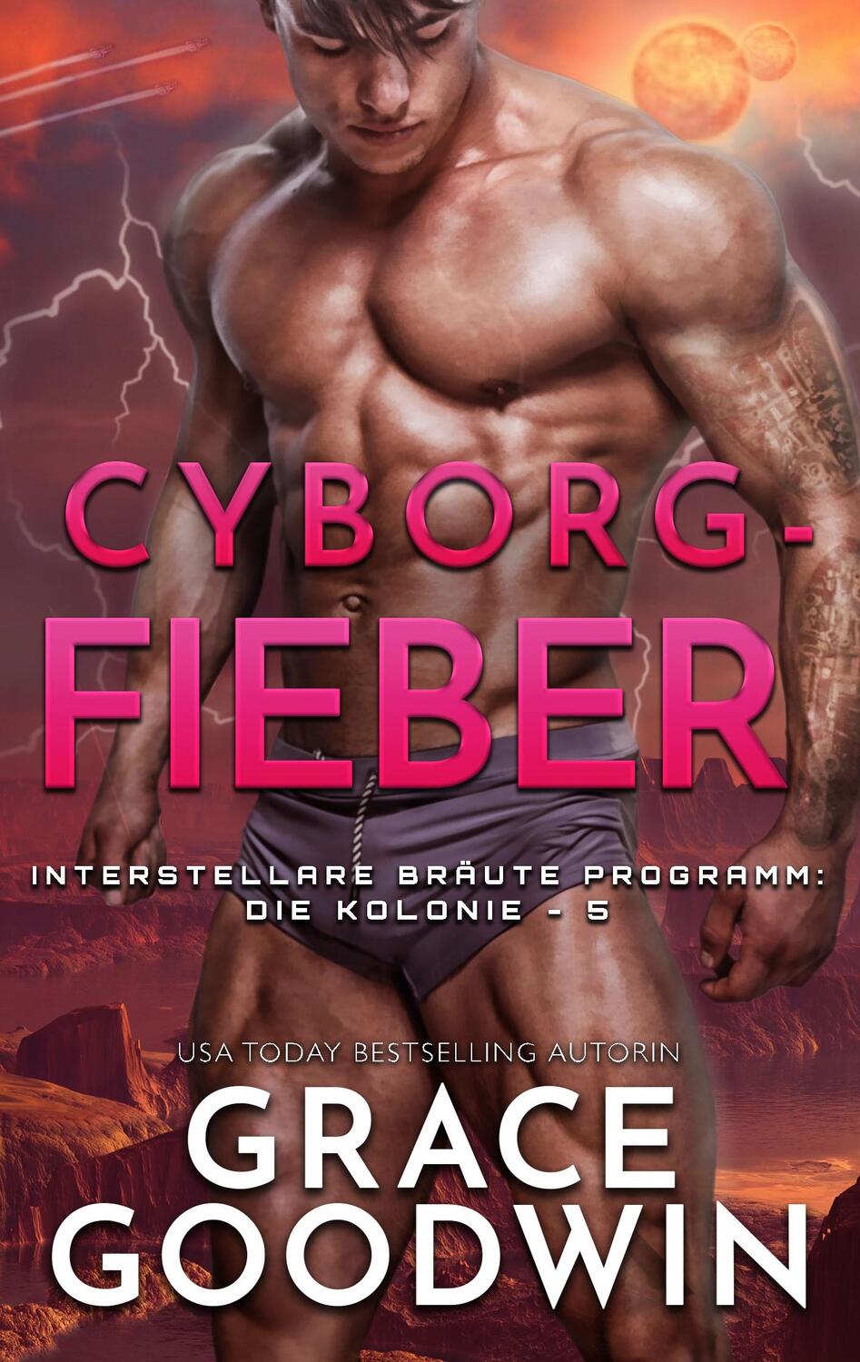 Cover: 9781795910460 | Cyborg-Fieber | Grace Goodwin | Taschenbuch | Paperback | Deutsch