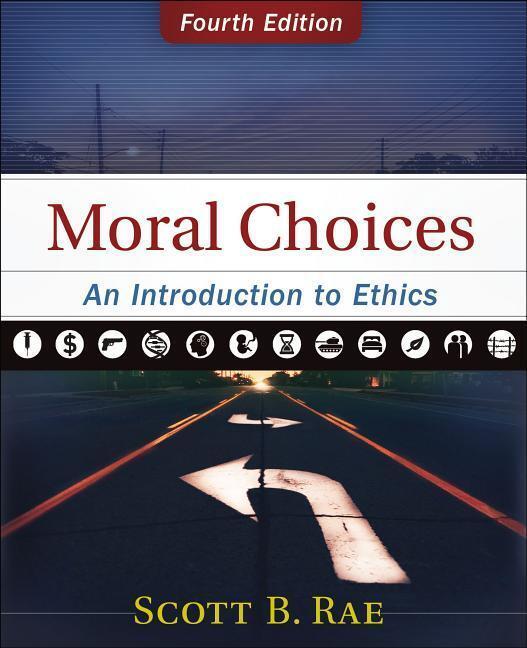 Cover: 9780310536420 | Moral Choices | An Introduction to Ethics | Scott Rae | Buch | 2018