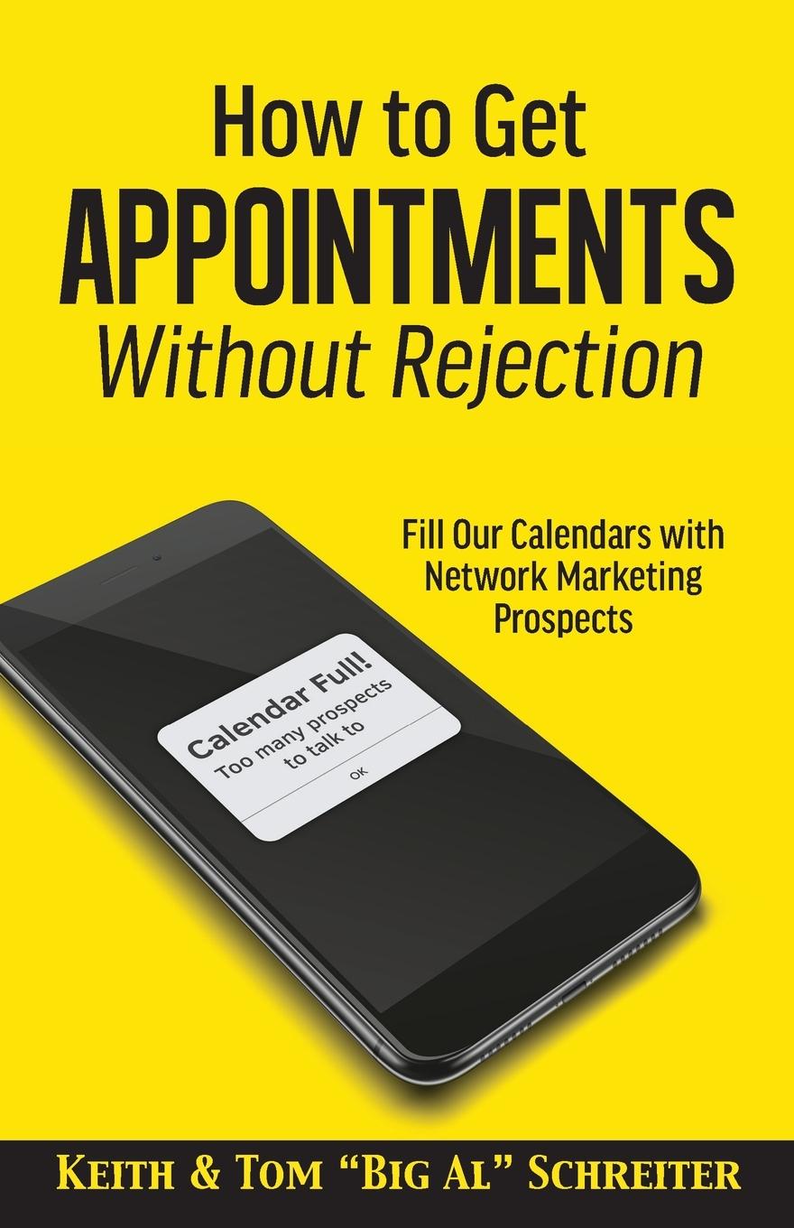 Cover: 9781948197717 | How to Get Appointments Without Rejection | Tom "Big Al" Schreiter